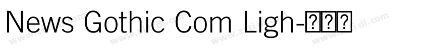 News Gothic Com Ligh字体转换